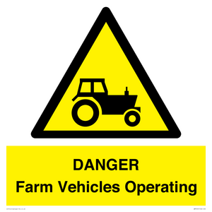 DANGER Farm Vehicles Operating